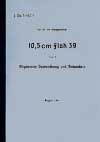 Dienstvorschrift L.Dv.T. 1152/1 10,5 cm Flak 39 Gerätbeschreibung